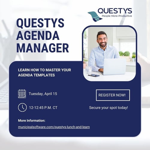 Questys Agenda Manager - April Lunch & Learn