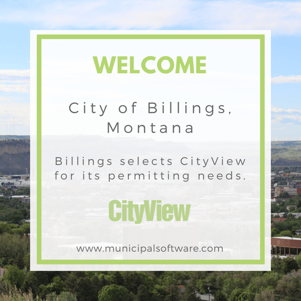 Cityview Software CityView welcomes Billings, MT, as its newest customer