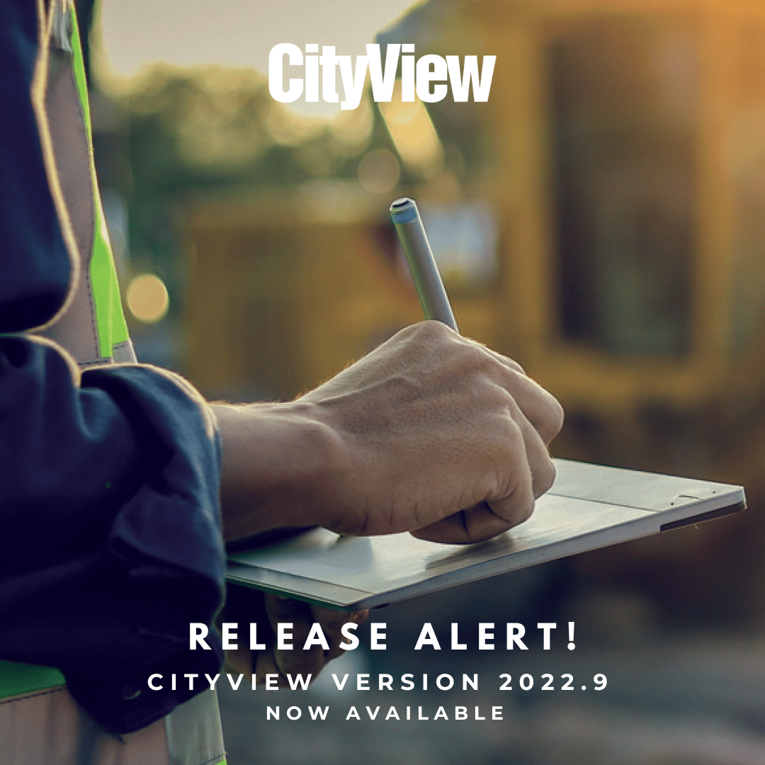 CityView Release: version 2022.9 is now available