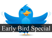 Early Bird Special